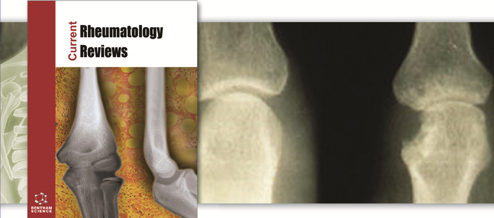 Current rrheumatology reviews